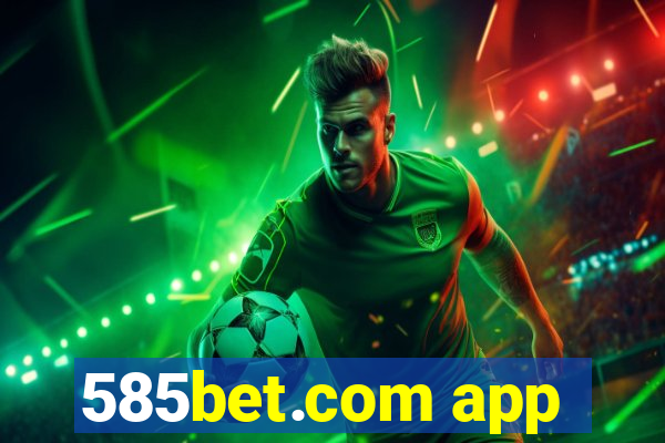 585bet.com app